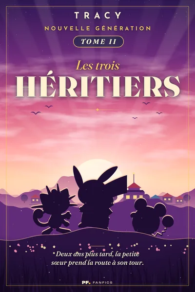 Couverture de « Nouvelle Génération Tome II : Les trois héritiers »