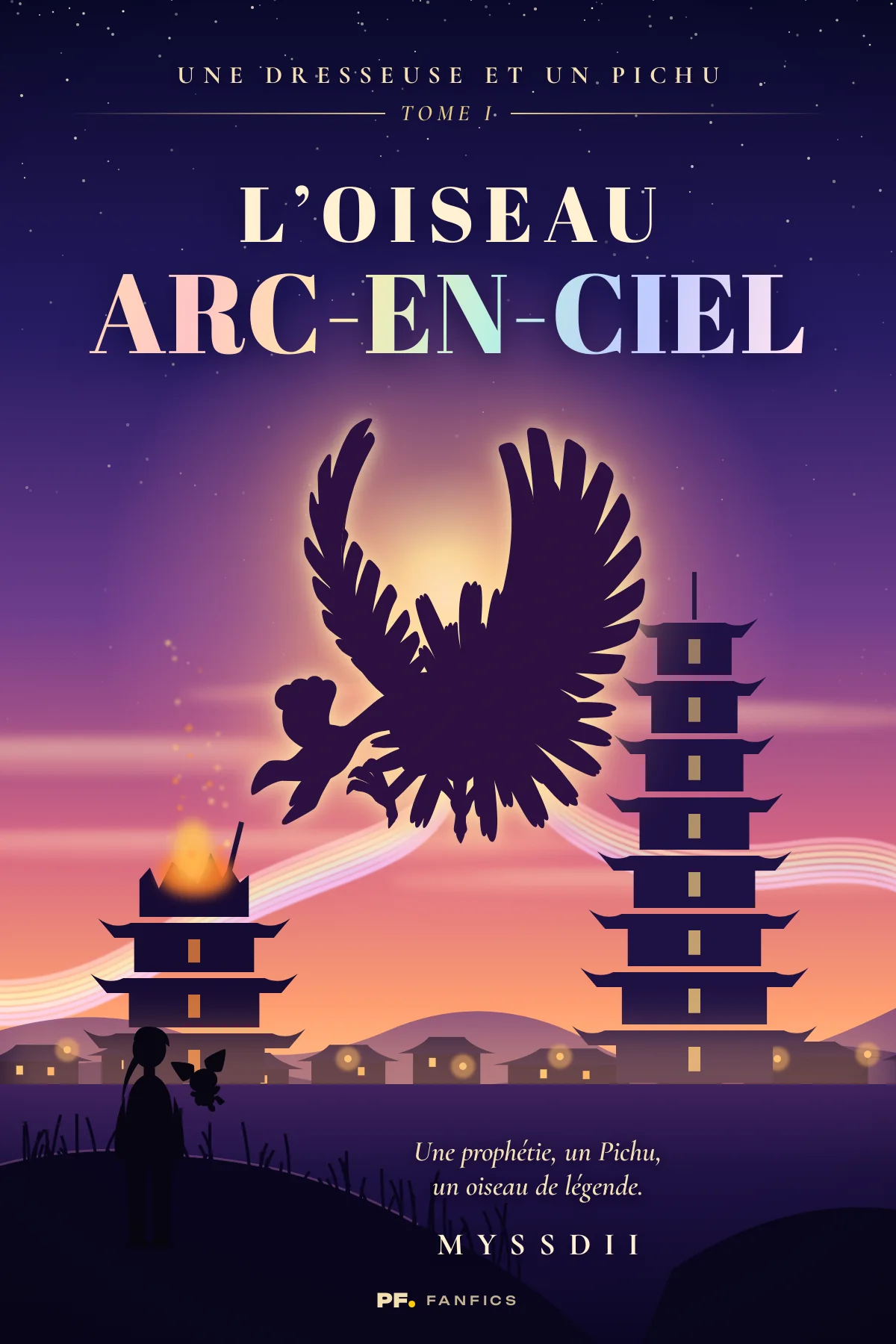 Couverture de « Une dresseuse et un Pichu Tome I : L’Oiseau Arc-en-ciel »